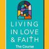 Open Living in Love and Faith Course